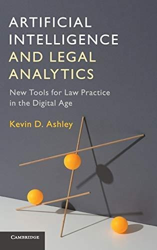 Artificial Intelligence And Legal Analytics (libro En Inglés