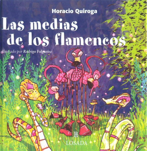 Las Medias De Los Flamencos - Quiroga - Losada             