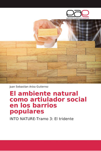 Libro: El Ambiente Natural Como Artiulador Social Bar