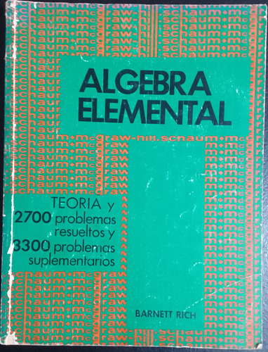 Algebraelemental,teoriay2700problemasresueltos.barnett Rich