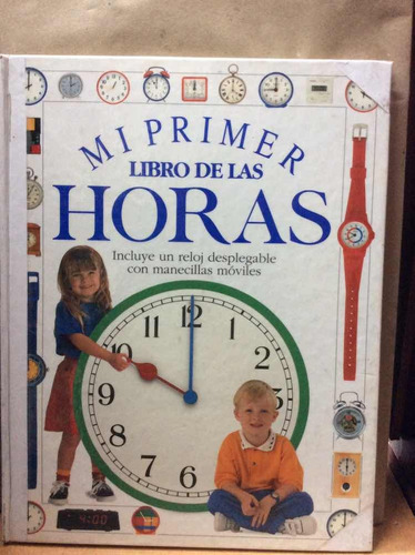 Mi Primer Libro De Las Horas Tiempo Niños