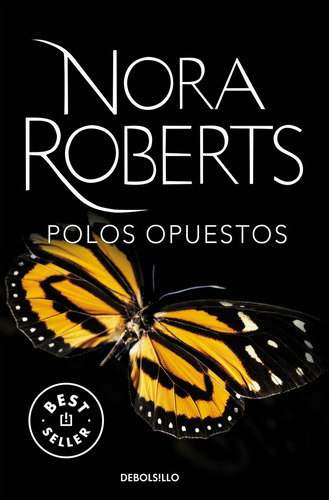 Polos Opuestos, De Roberts, Nora. Editorial Debolsillo, Tapa Blanda En Español