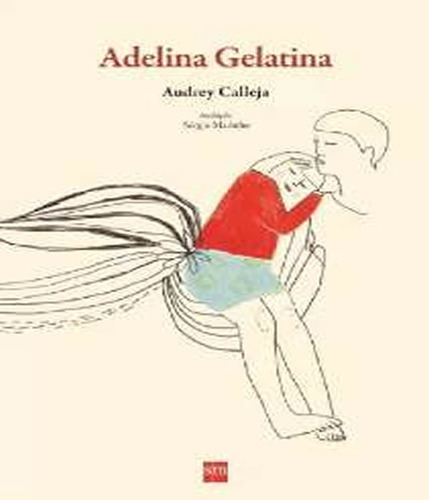 Adelina Gelatina: Adelina Gelatina, De Calleja, Audrey. Editora Edicoes Sm - Paradidatico, Capa Mole, Edição 1 Em Português