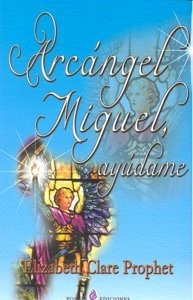 Libro Arcangel Miguel Ayudame - Prophet,elizabeth