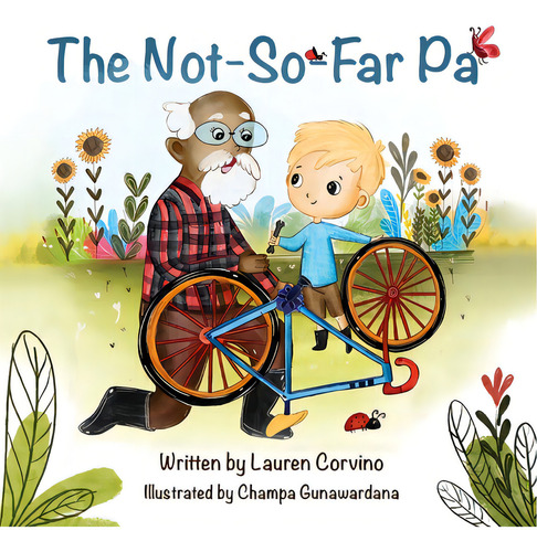 The Not-so-far Pa, De Corvino., Vol. 1. Editorial Lightning Source Inc, Tapa Blanda En Inglés