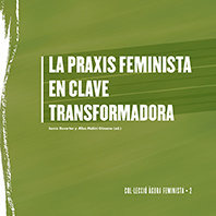 Libro La Praxis Feminista En Clave Transformadora - Vario...