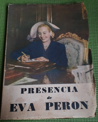 Presencia De Eva Perón 1954 Secretaría De Prensa Y Difusión