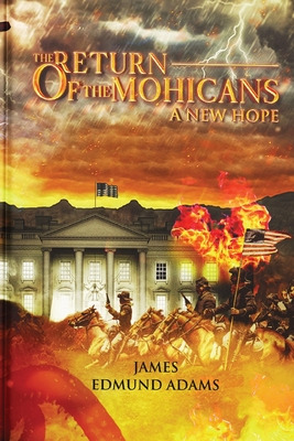 Libro The Return Of The Mohicans: A New Hope - Adams, Jam...