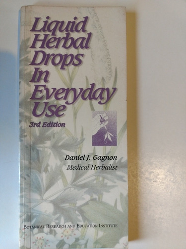Herbal Drops In Everyday Use Daniel Gagnon