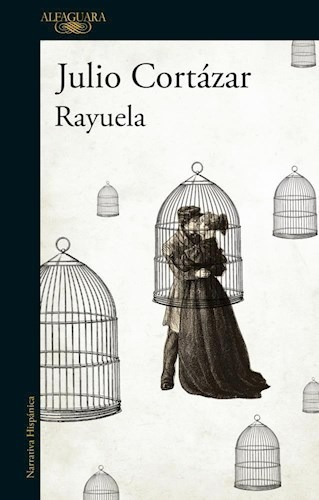 Rayuela - Julio Cortazar - Alfaguara - Libro