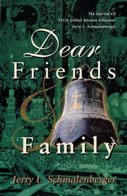 Libro Dear Friends And Family: The Journal Of Elca Global...