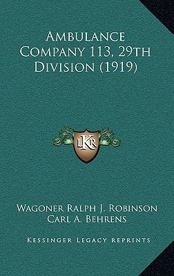 Libro Ambulance Company 113, 29th Division (1919) - Robin...