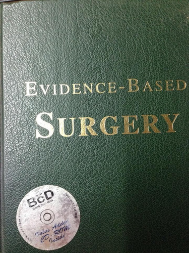 Evidence-based Surgery. Gordon & Cameron Con Cd