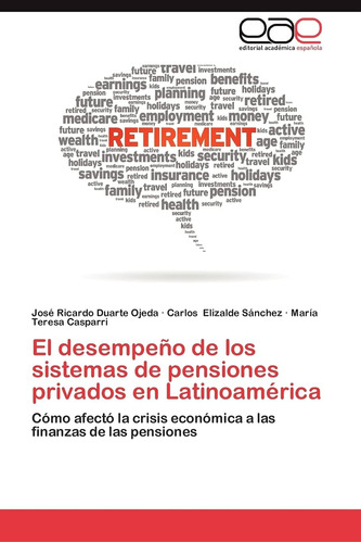 Libro: El Desempeño Sistemas Pensiones Privados