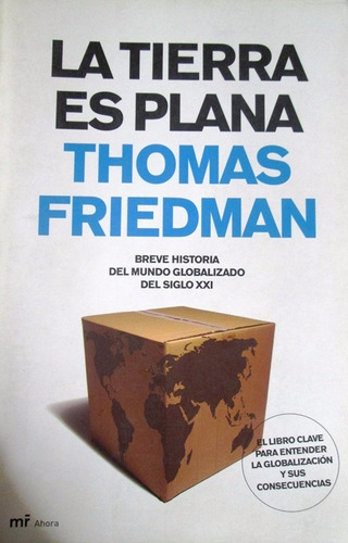 La Tierra Es Plana / Thomas Friedman / Martínez Roca