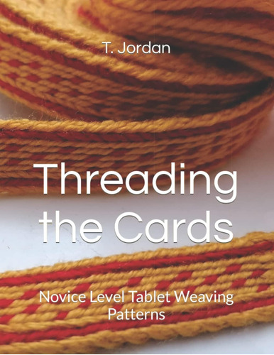 Libro: Threading The Cards: Novice Level Tablet Weaving Patt
