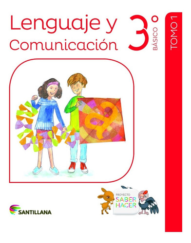 Pack Lenguaje Y Comunicación 3° Básico Saber Hacer