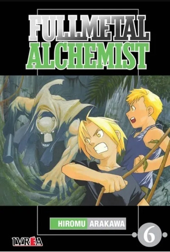 Manga, Fullmetal Alchemist Vol. 6 / Hiromu Arakawa / Ivrea