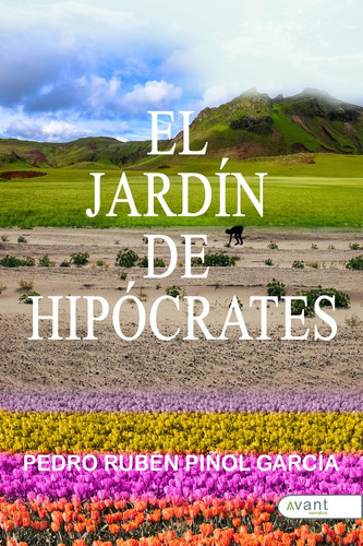 Libro El Jardãn De Hipãcrates - Piã±ol Garcã­a, Pedro R...