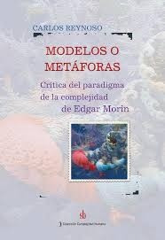 Modelos O Metáforas - Carlos Reynoso - Ed. San Benito