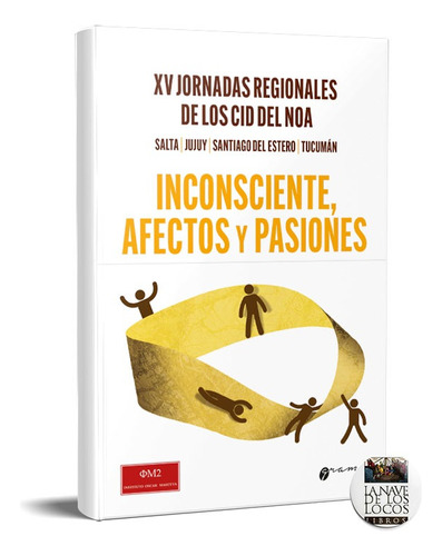 Inconsciente Afectos Y Pasiones (gr)