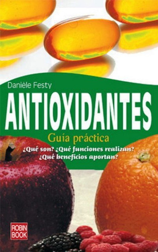 Antioxidantes , Guia Practica