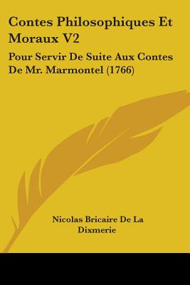 Libro Contes Philosophiques Et Moraux V2: Pour Servir De ...