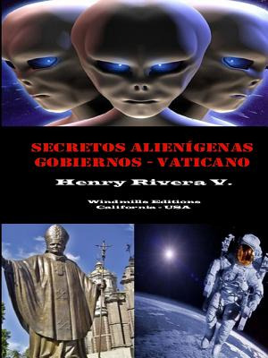 Libro Secretos Alienã­genas - Gobiernos - Vaticano - Rive...