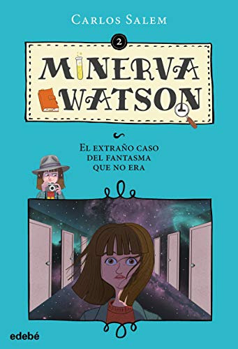 Minerva Watson: El Extraño Caso Del Fantasma Que No Era N º