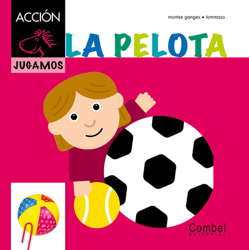 Libro La Pelota - Ganges, Montse