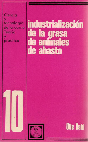 Libro Industrialización De La Grasa De Animales De Abasto De