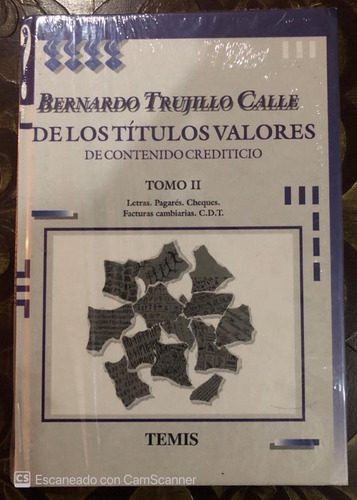 Libro Los Titulos Valores De Contenido Crediticio Tomo Ii