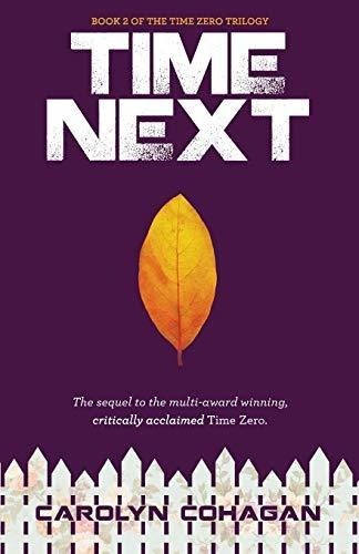 Book : Time Next (the Time Zero Trilogy) - Cohagan, Carolyn