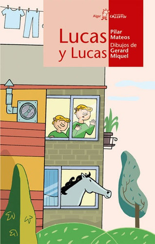 Lucas Y Lucas, De Pilar Mateos. Editorial Promolibro, Tapa Blanda, Edición 2007 En Español