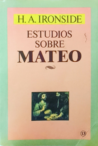 Estudio Sobre Mateo - H. A. Ironside