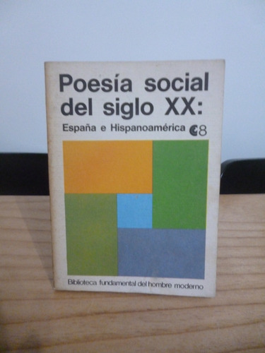 Poesía Social Del Siglo Xx: España E Hispanoamérica