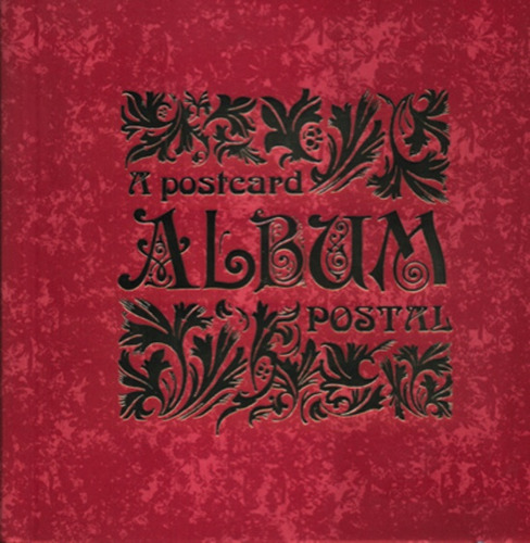 Album Postal - A Postcard - Carlos Eduardo Masotta