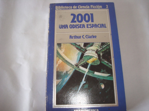 2001 Una Odisea Espacial De Arthur C. Clarke Usado