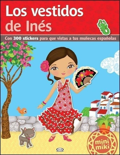 Los Vestidos De Ines Muñecas Españolas Stickers