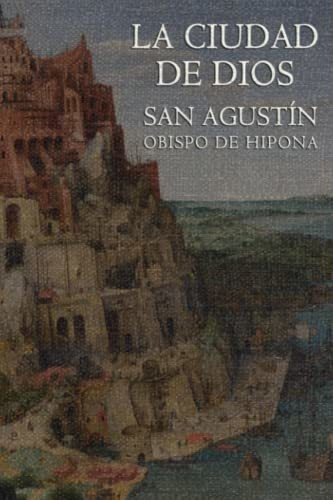 Libro : La Ciudad De Dios - Agustin De Hipona, Agustin 
