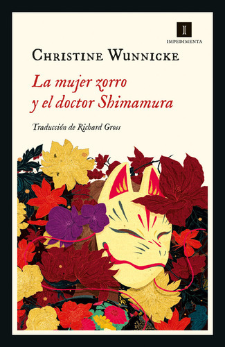 La Mujer Zorro Y El Doctor Shimamura - Christine Wunnicke