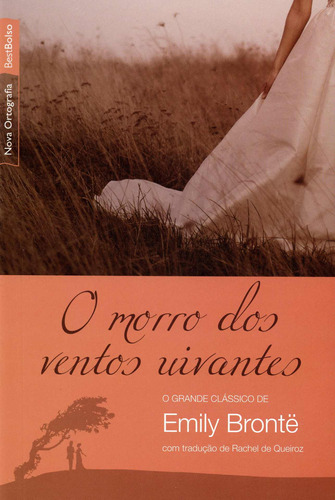 O morro dos ventos uivantes (edição de bolso), de Brontë, Emily. Editora Best Seller Ltda, capa mole em português, 2010