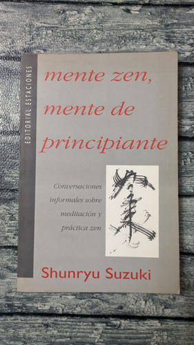 Mente Zen, Mente De Principiante - Shunryu Suzuki