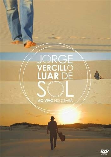 Dvd Jorge Vercilo - Luar De Sol - Ao Vivo No Ceara - Lacrado