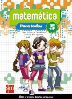 Matematica Para Todos 5 S M Constructivista - Guibourg Flav