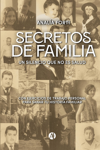 Secretos De Familia - Analía Forti