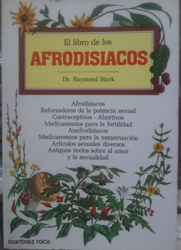 El Libro De Los Afrodisíacos - Dr. Raymond Stark