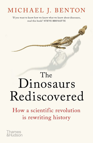 Libro Dinosaurs Rediscovered