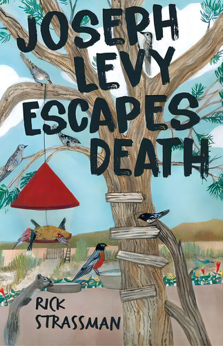 Joseph Levy Escapes Death, De Strassman, Rick. Editorial Regent Pr, Tapa Blanda En Inglés