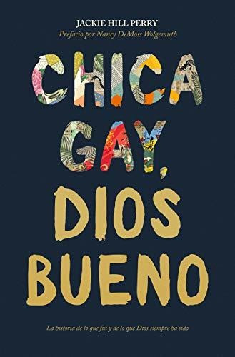 Libro : Chica Gay, Dios Bueno  - Perry, Jackie Hill